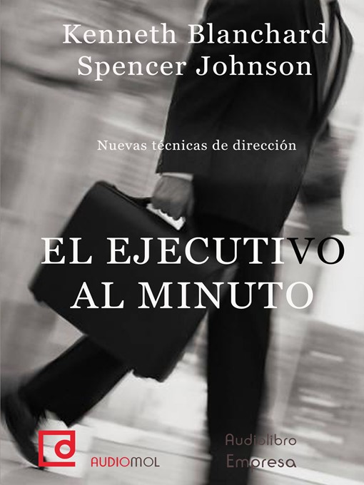 Title details for El ejecutivo al minuto by Kenneth Blanchard - Available